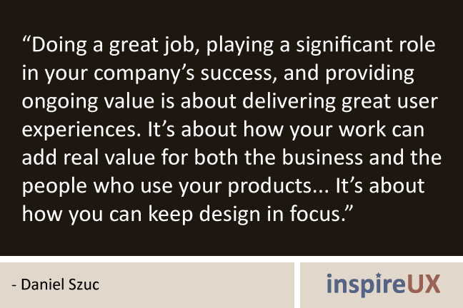 It's about how your work can add real value for both the business and the 